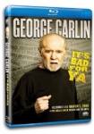 George Carlin... It's Bad for Ya!