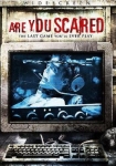 Are You Scared?