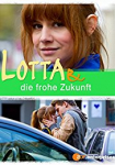 Lotta & die frohe Zukunft