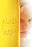 Draussen ist Sommer