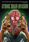 Atomic Brain Invasion