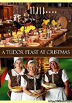 A Tudor Feast at Christmas