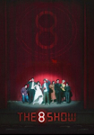 The 8 Show